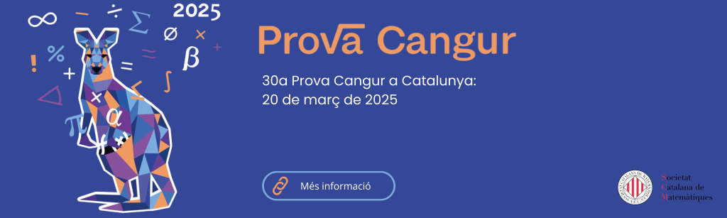 30a edició de la Prova Cangur a Catalunya, que se celebrarà el 20 de març de 2025. Il·lustració d’un cangur geomètric envoltat de símbols matemàtics sobre un fons blau. Organitzat per la Societat Catalana de Matemàtiques.