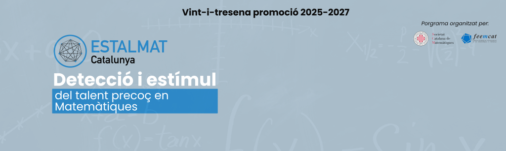 ESTALMAT Catalunya 2025–2027 - Programa de detecció de talent matemàtic